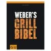 Weber's Grill Bibel; Jamie Purviance, Gräfe Und Unzer