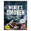 Weber's Smoken; Jamie Purviance; Gräfe Und Unzer